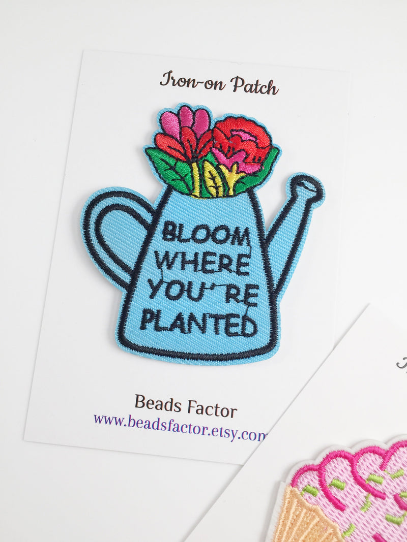 Bloom Where You Are Planted Iron-on Patch, Gardener's Aplique